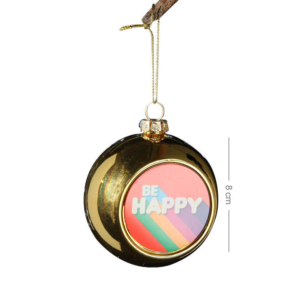 Be Happy Gold Christmas Bauble - Glass - 8cm