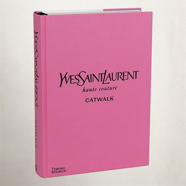 Yves Saint Laurent Catwalk Book
